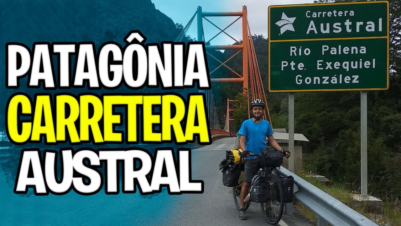 Cicloviagem na Carretera Austral - América do Sul de Bicicleta Ep15