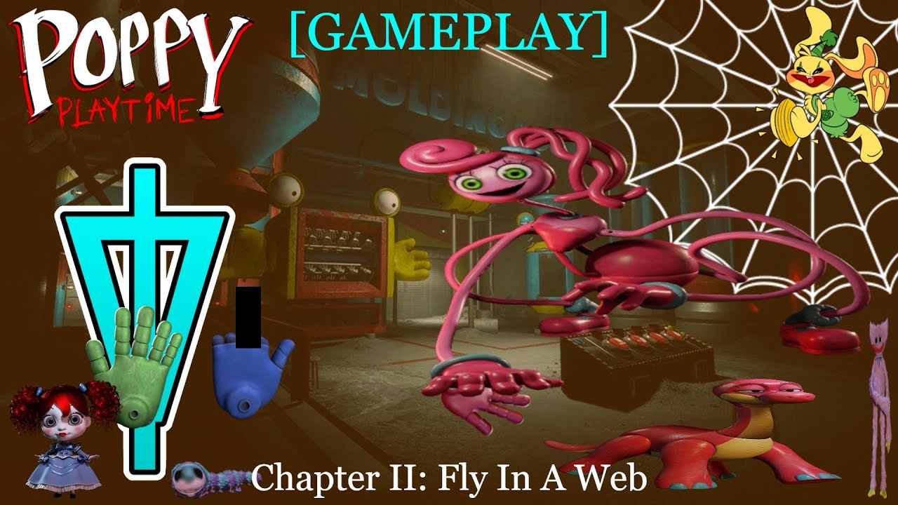 Poppy Playtime [Chapter 2: Fly In A Web] (Gameplay)