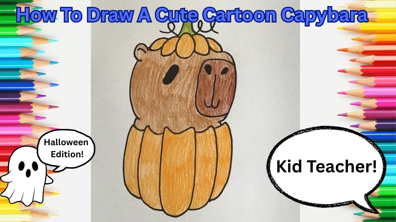 How To Draw A Cute Cartoon Capybara | Easy To Draw For Kids | Halloween Edition