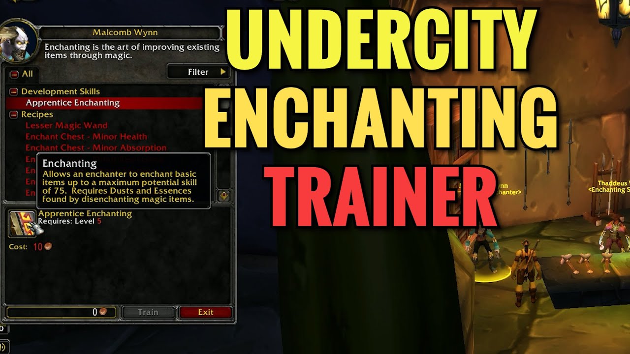 Undercity Enchanting Trainer Location (WoW Classic)