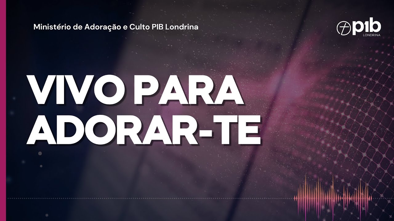 VIVO PARA ADORAR-TE
