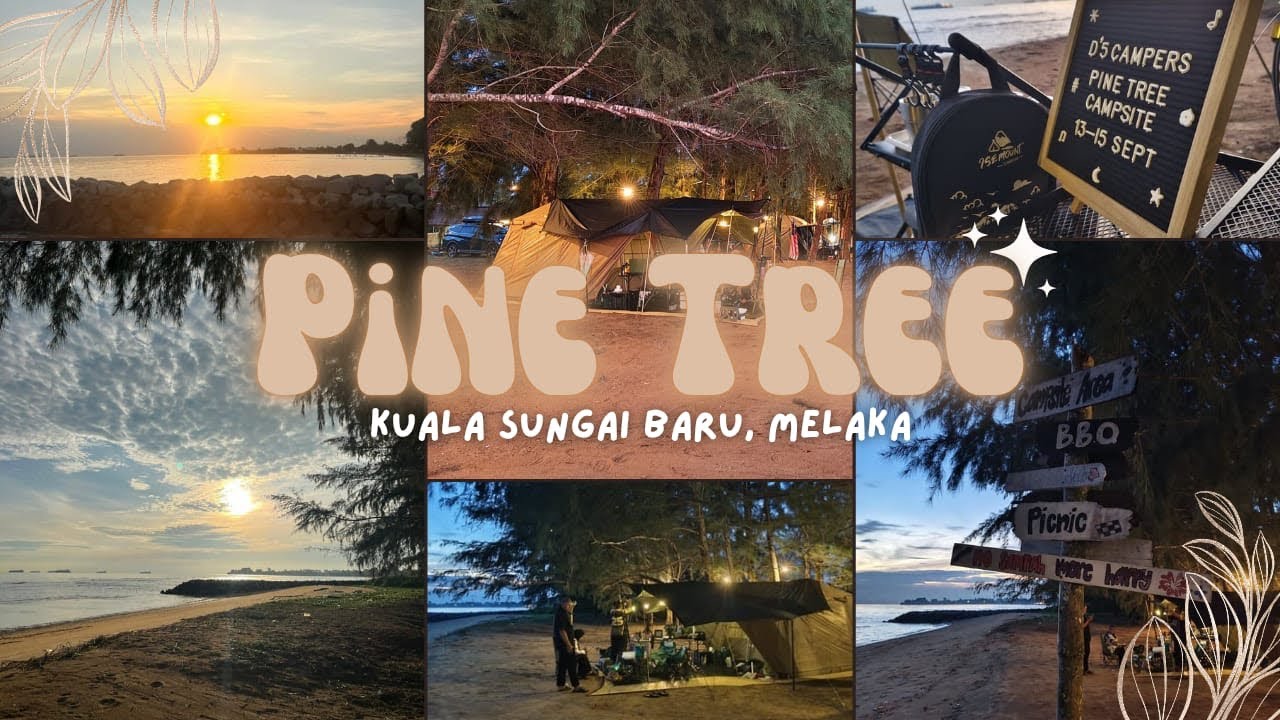 RIBUT KUAT 3 PAGI BUAT KAMI TAK TIDUR !! | PINETREE CAMPSITE, KUALA SUNGAI BARU, MELAKA