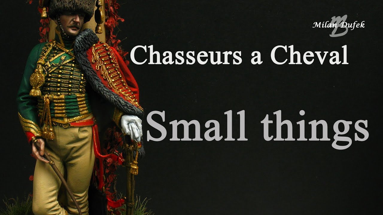 Painting miniatures - Chasseurs a Cheval 75 mm - Small parts