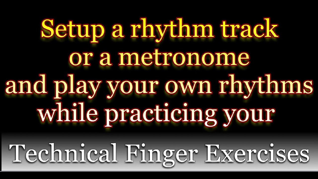 Technical Finger Exercise Practice