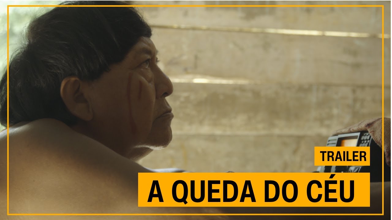 A Queda do C&eacute;u | Trailer do document&aacute;rio com Davi Kopenawa
