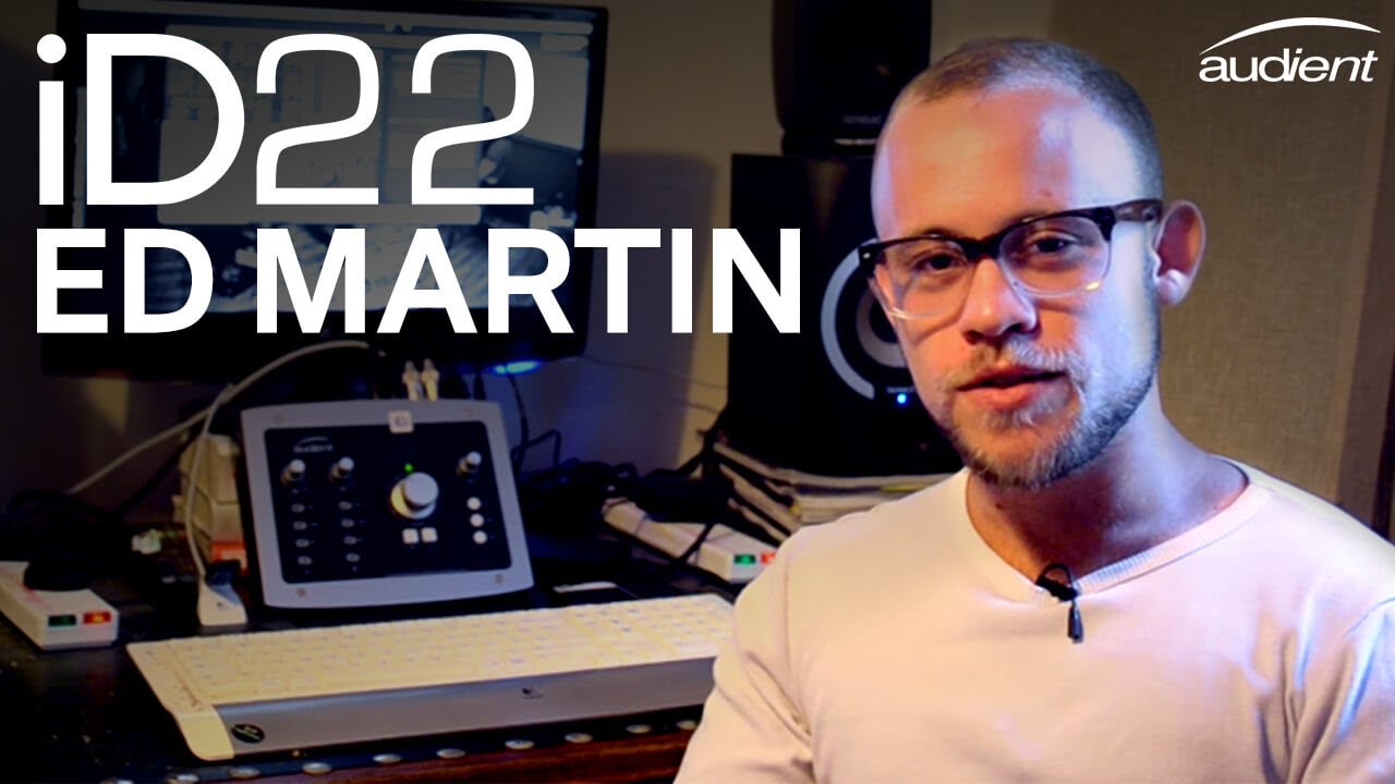 Audient iD22 - Kielo's Ed Martin talks iD22