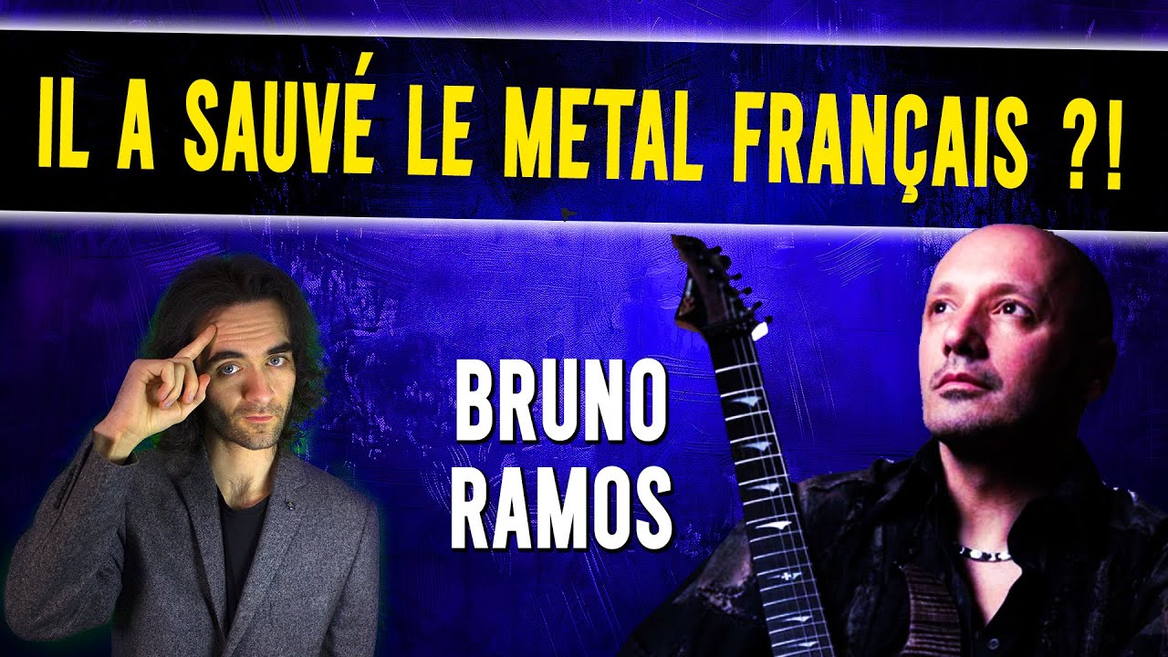 Le GUITARISTE qui a SAUVÉ le HEAVY METAL FRANÇAIS | R.I.P. Bruno Ramos 🕊️