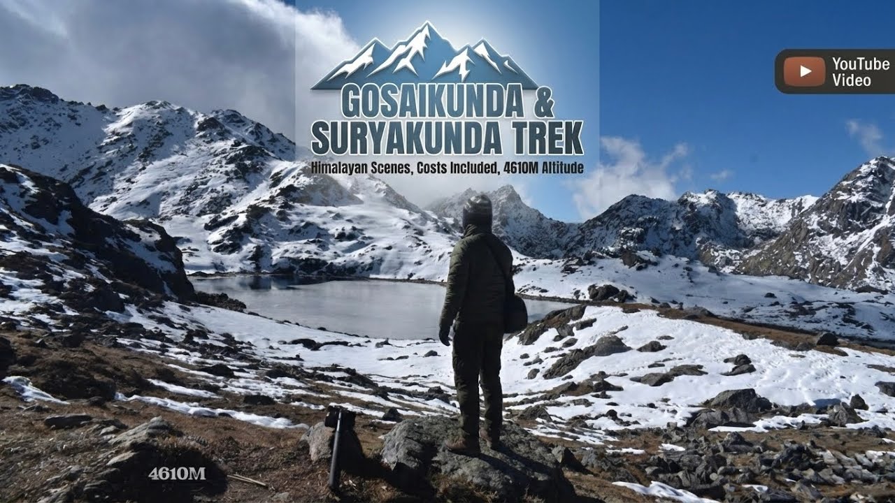 Gosaikunda & Suryakunda: Winter Trek Full Guide | Costs, Itinerary & Himalayan Views (4610M)