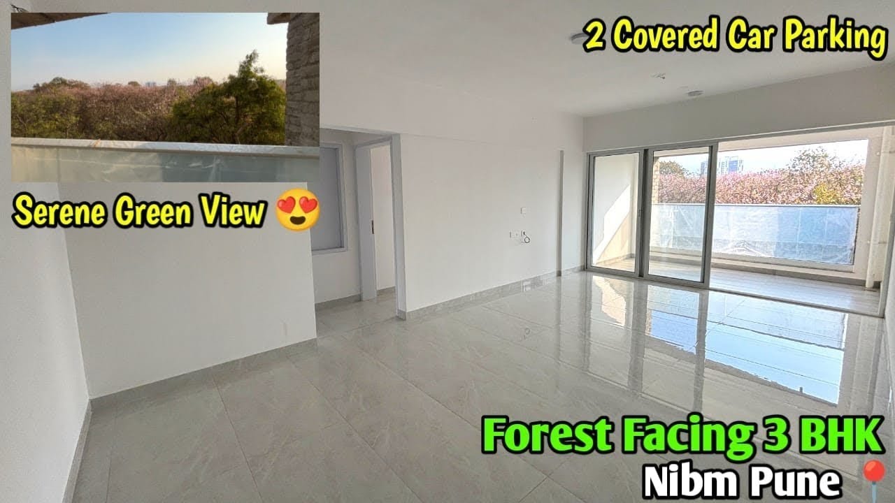 Forest Facing 3 BHK at NIBM Pune| 1173 Sqft Carpet | Good Connectivity | 2 Covered Car Parking|#3bhk