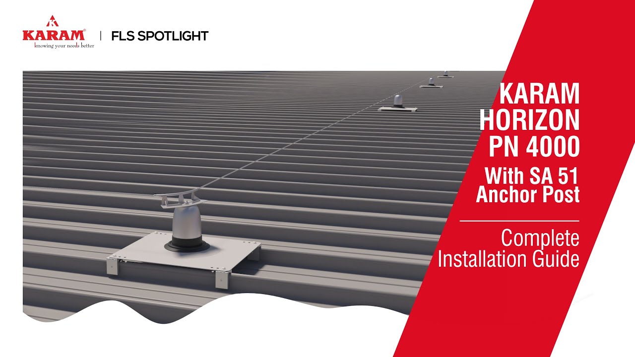 KARAM Horizon PN 4000 Roof Lifeline with SA 51 Anchor | Installation Guide