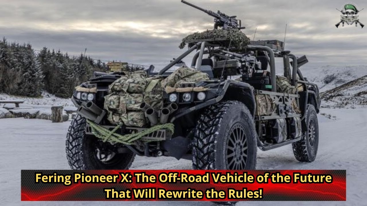 Fering Pioneer X The Off Road Vehicle of the Future That Will Rewrite the Rules!