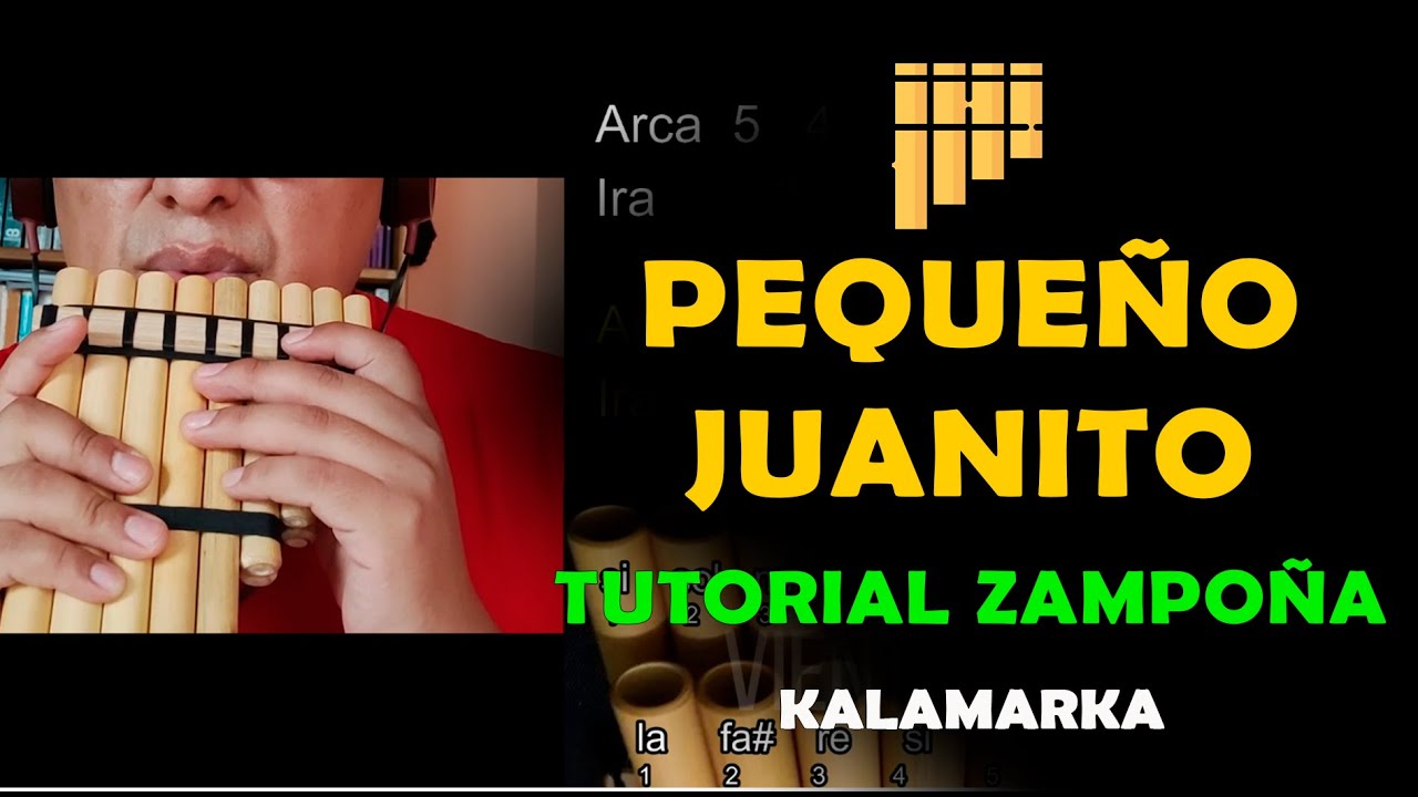 PEQUE&Ntilde;O JUANITO en ZAMPO&Ntilde;A - KalaMarka | TUTORIAL ZAMPO&Ntilde;A