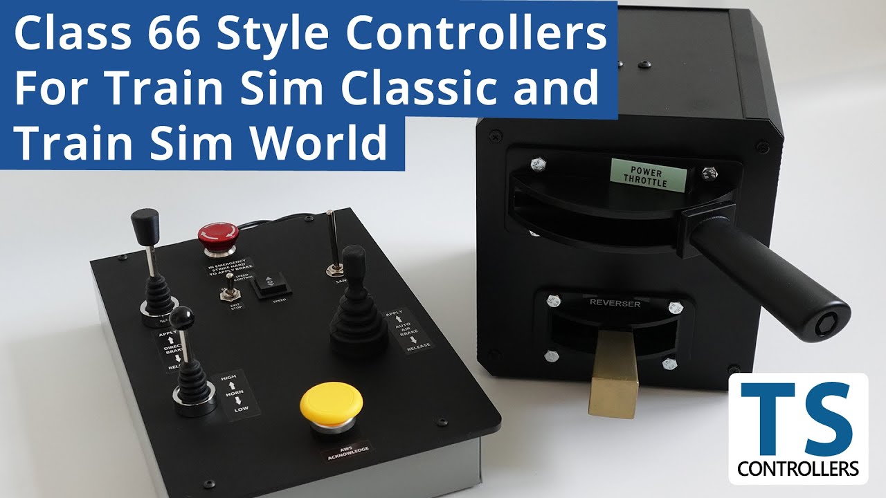 Class 66 Style controllers for Train Sim Classic and Train Sim World