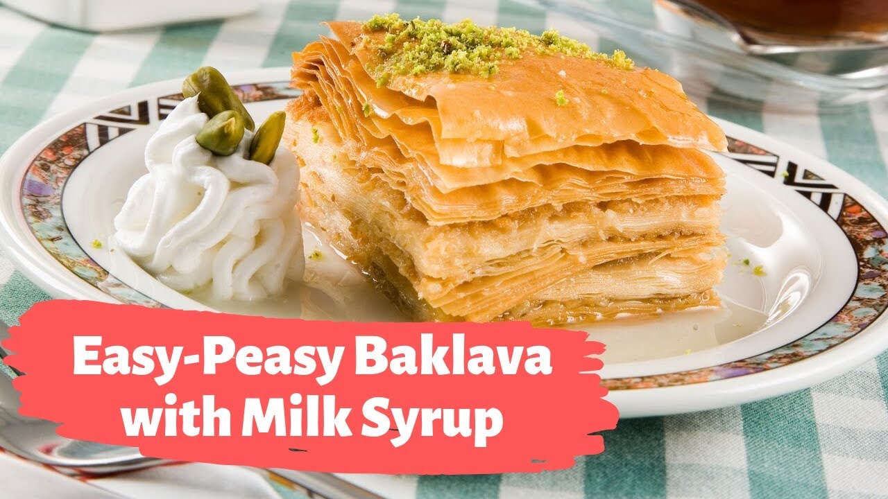 Easy Peasy Baklava with Milk Syrup Recipe - Traditional Turkish Recipes