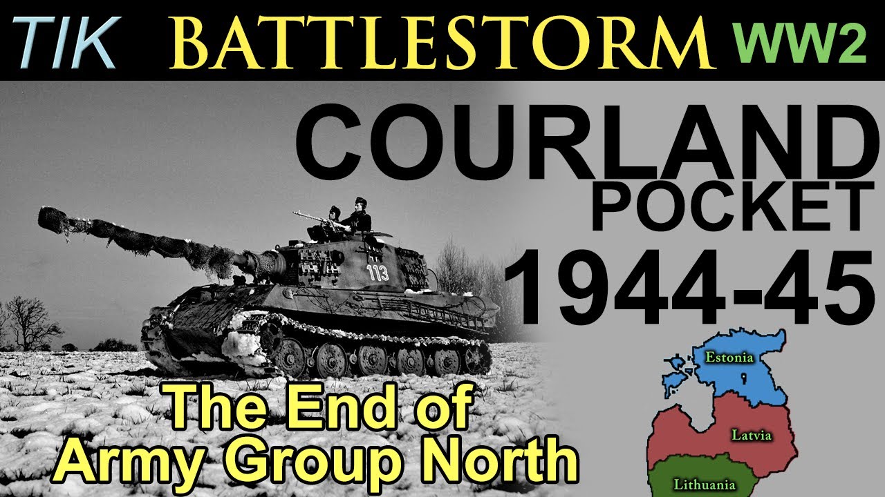 The Courland Pocket 1944-45 FULL BATTLESTORM History Documentary
