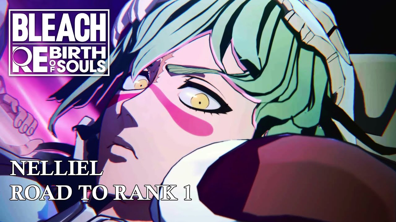 RANK 2 Is Where We End Up! | NELLIEL Road to Rank 1 Ep 15 | BLEACH Rebirth of Souls