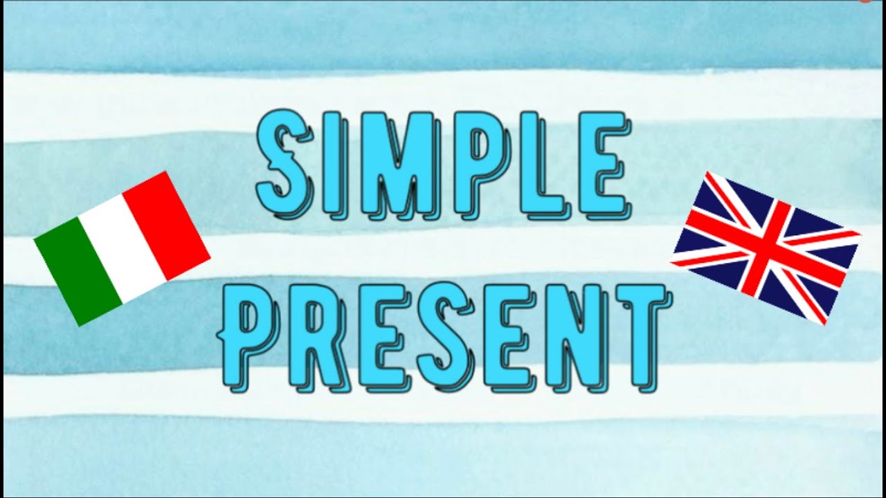 English Time - Simple Present // ll presente abituale in inglese