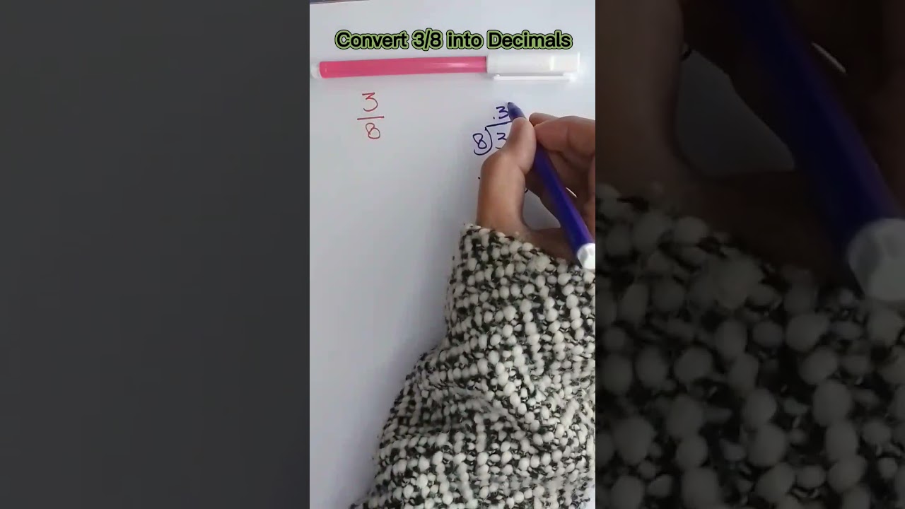 3&divide;8 |Convert 3/8 into Decimals | Fraction to Decimal Conversion