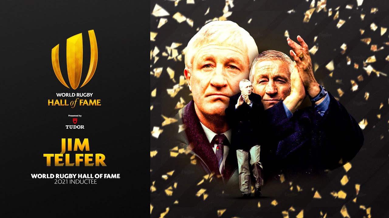 An Inspiration to Scottish Rugby: Jim Telfer! | World Rugby Hall of Fame 2021!