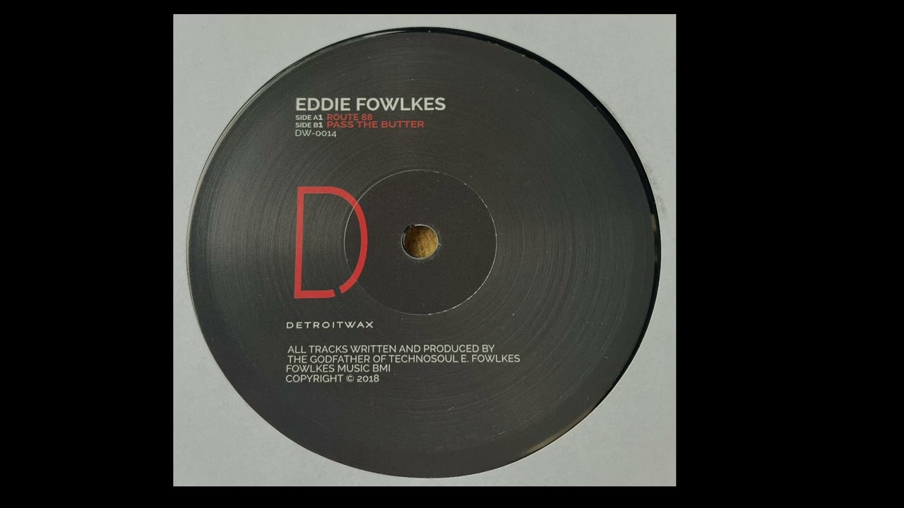 Eddie Fowlkes | Pass The Butter