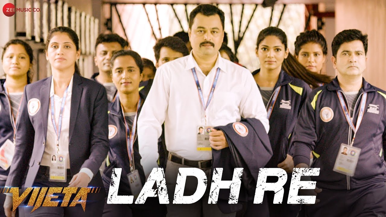Ladh Re | Vijeta | Subodh Bhave, Pooja Sawant, Sushant Shelar, Pritam Kagne | Adarsh Shinde, Arohi M