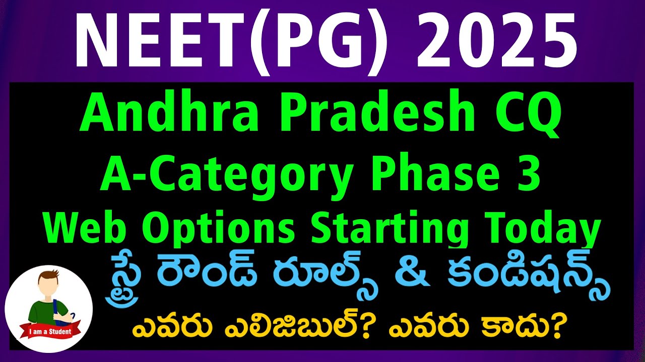 🔥 NEET PG 2025 ANDHRA PRADESH  CQ Phase 3 Mop-Up Counselling Web Options Starting Today