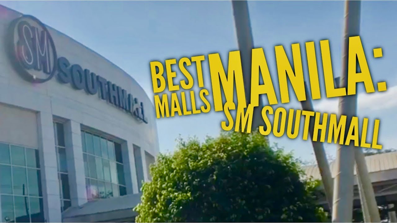 Best Malls Manila: SM Southmall Walking Tour Alabang Zapote Road Las Pinas
