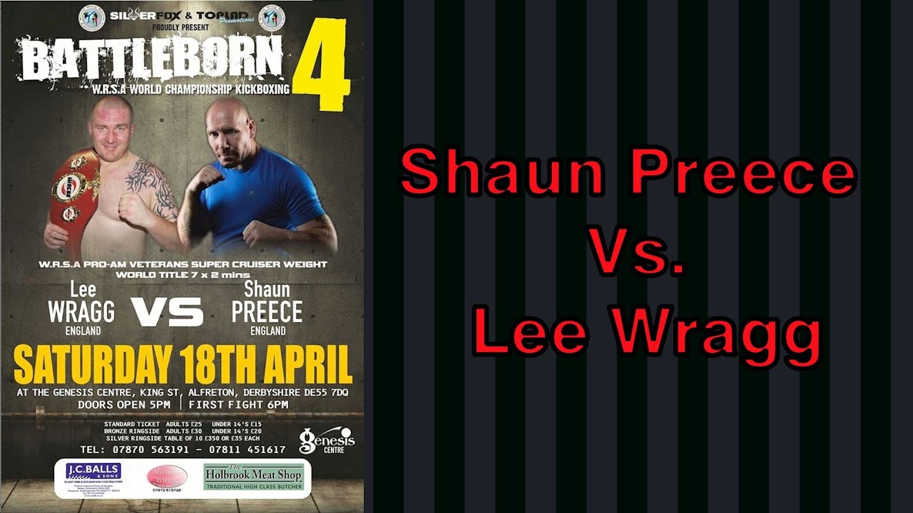 Shaun Preece V Lee Wragg - BattleBorn IV (2015)