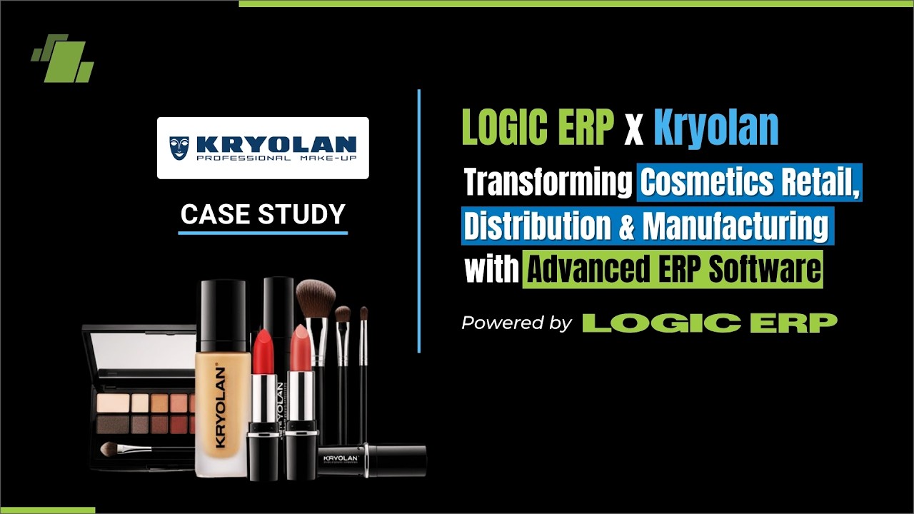 LOGIC ERP x Kryolan | Streamlining Cosmetics Retail, Distribution & Manufacturing Operations