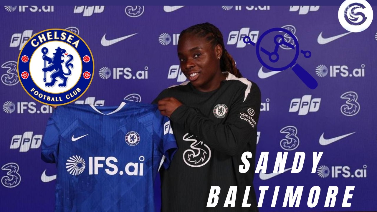 Chelsea&rsquo;s SECRET Weapon! 🇫🇷 Why Sandy Baltimore is Currently UNSTOPPABLE