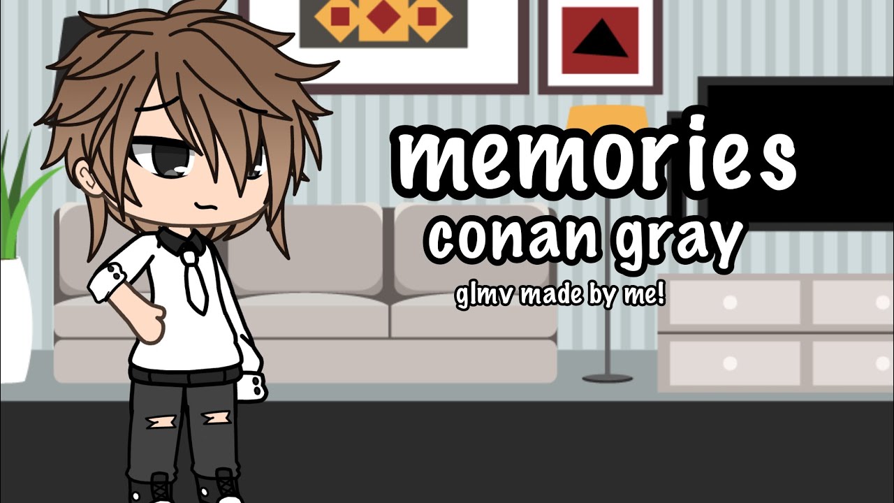 memories- conan gray || suggestion from kai en! || glmv