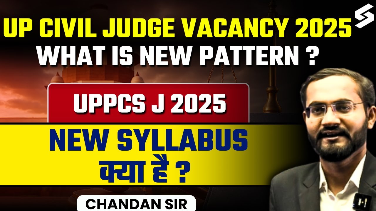 UP PCSJ 2025 New Syllabus | UP Judiciary New Syllabus | UP Judiciary 2025 Preparation by Chandan Sir