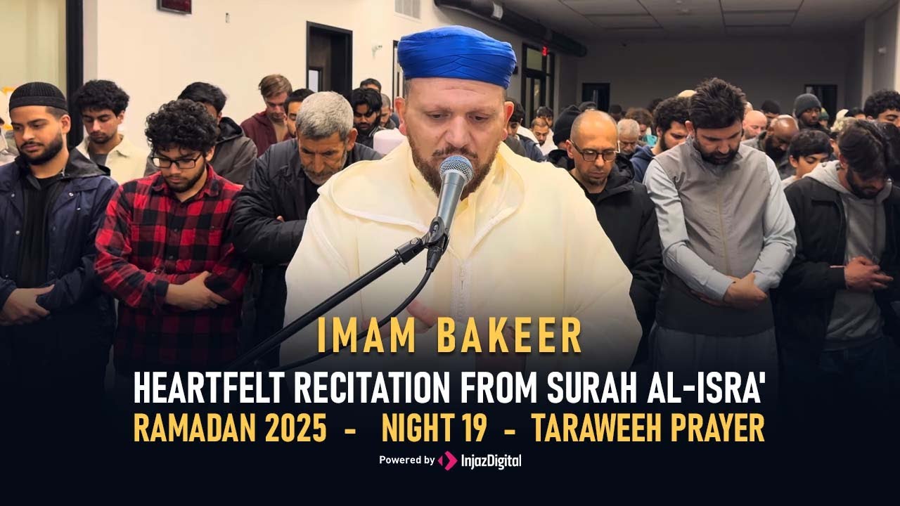 Ramadan 2025 - Bay Area - Night: 18 - Taraweeh prayer from Surah Al-Isra' | Imam Qari Bakeer