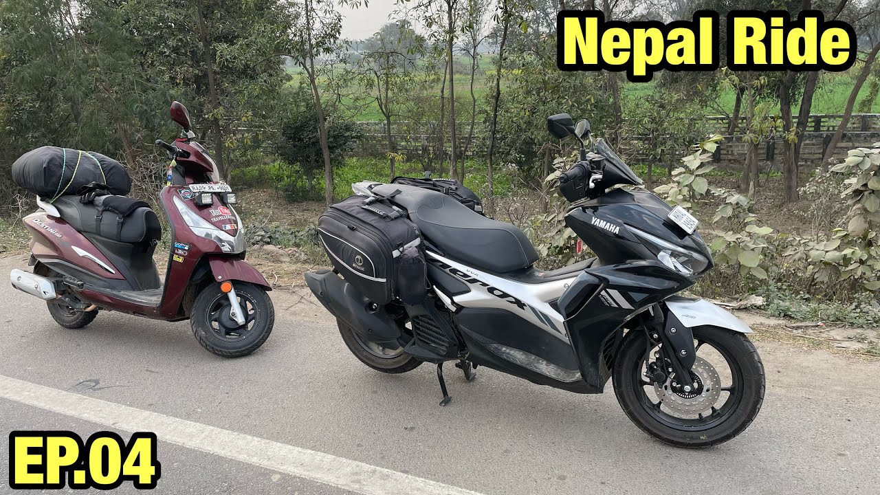 Mumbai To Nepal On Yamaha Aerox | EP.04 | India Nepal Border Reached