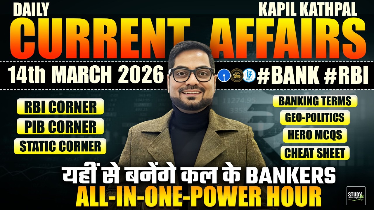 14th March 2026 Current Affairs Today | Bank Exams 2026 Current Affairs | Kapil Kathpal