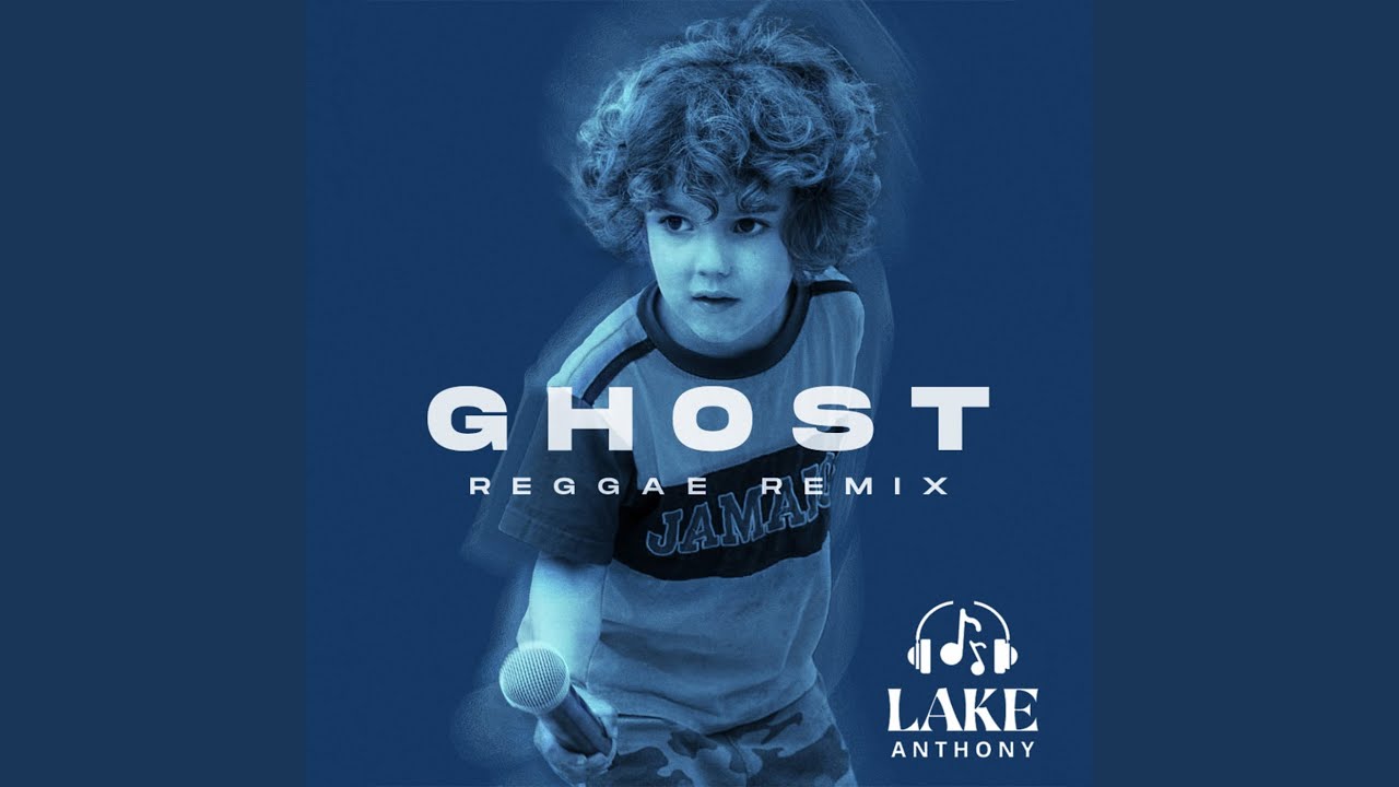 Ghost (Reggae Remix)
