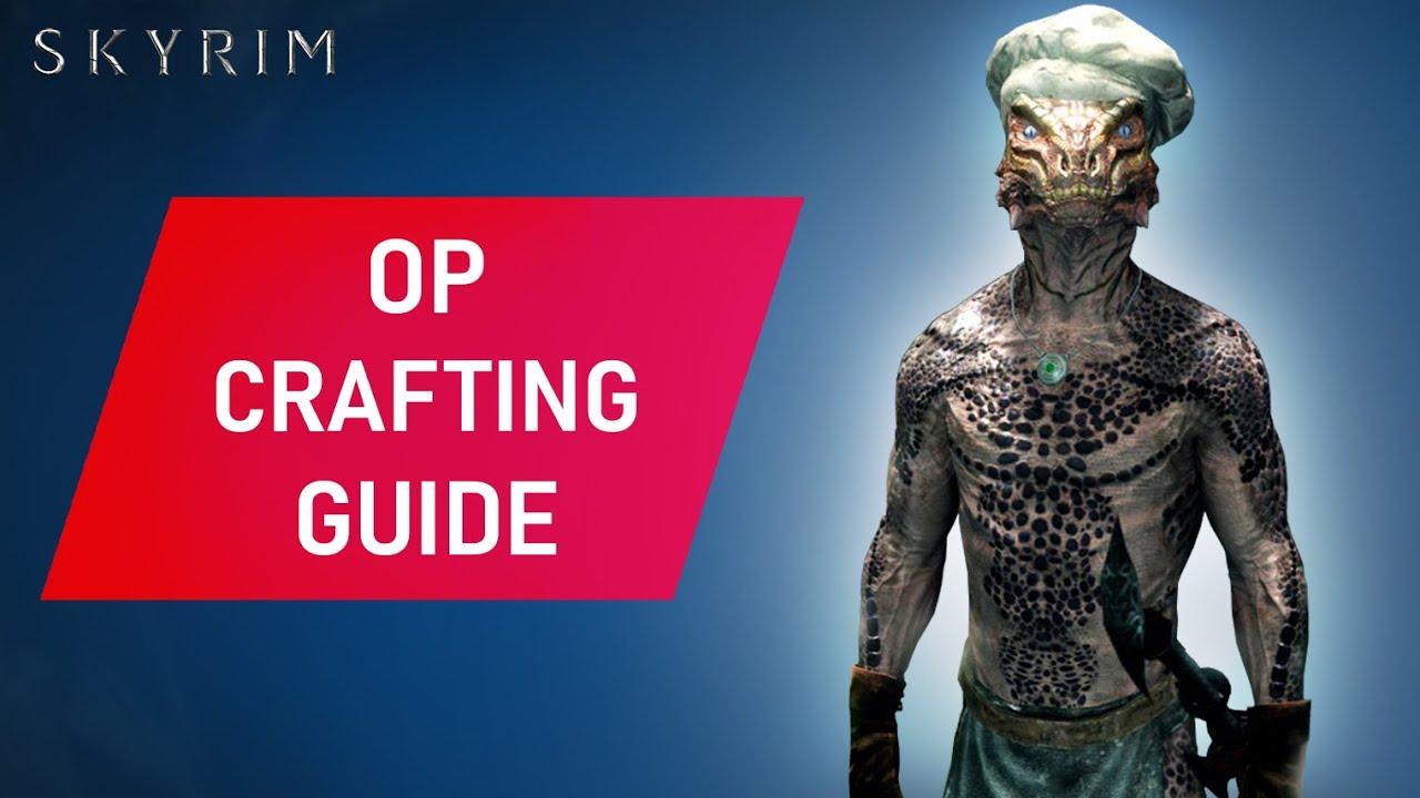 Skyrim: OVERPOWERED Руководство по крафту (раннее)