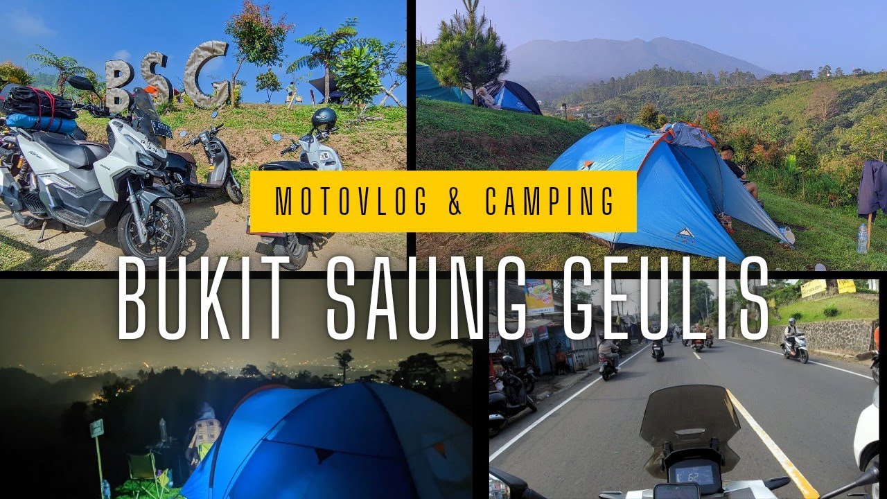 Motovlog ADV 160 - Touring dan Camping ke Puncak Bogor di Camping Groun Bukit Saung Geulis BSG