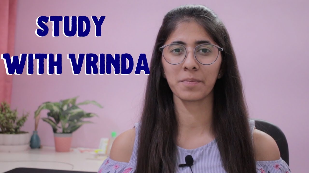 Study with me | Stay Focused | Vrinda Chugh