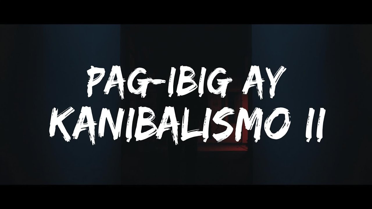 Pag-Ibig ay Kanibalismo II | fitterkarma -(male cover)