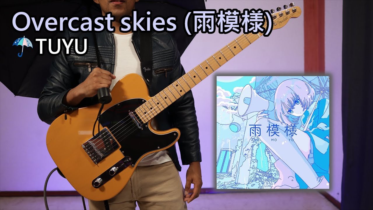 [🎼TABS] Overcast skies (雨模様) / TUYU (ツユ) Guitar Cover