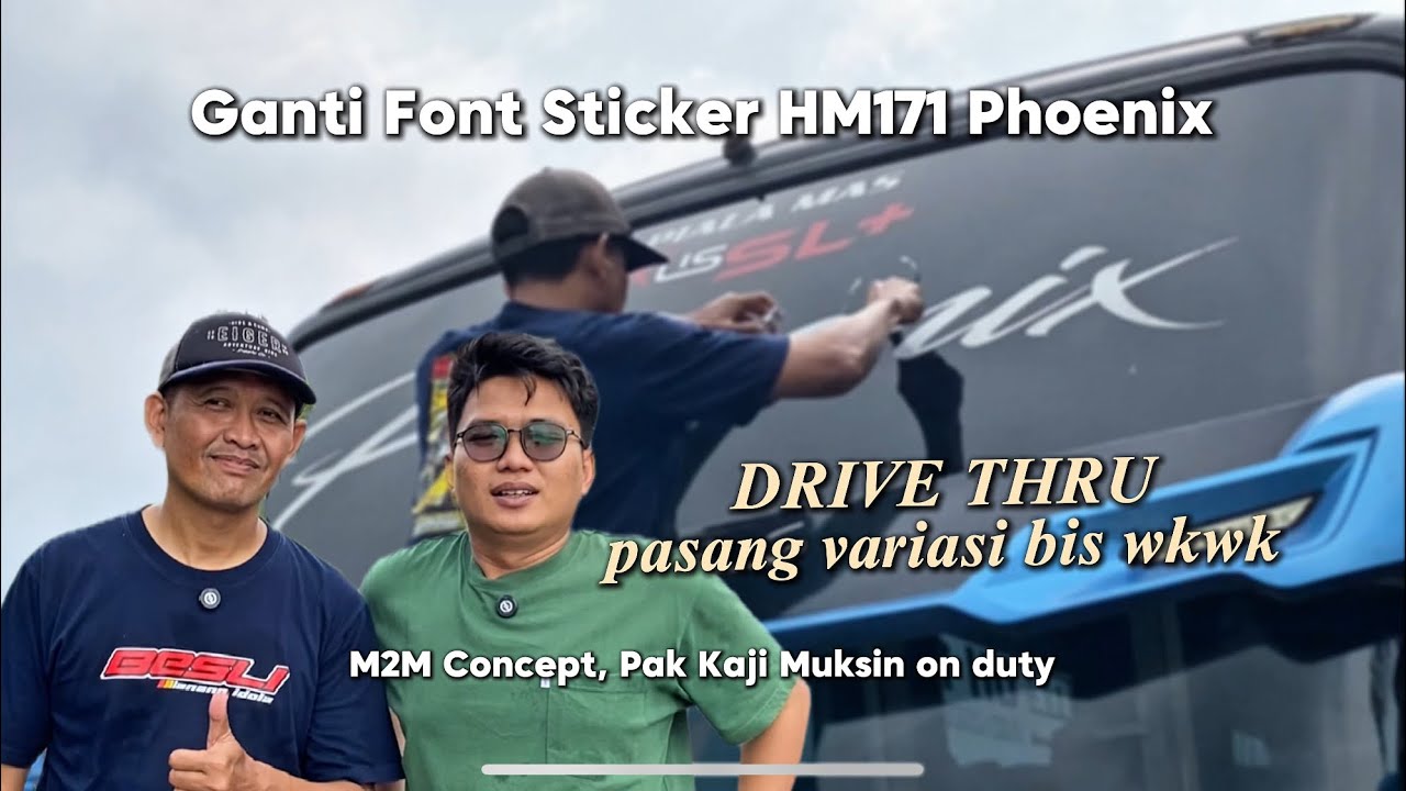 HARYANTO 171 PHOENIX, PERGANTIAN FONT STICKER VARIASI. “VARIASI DRIVE THRU”