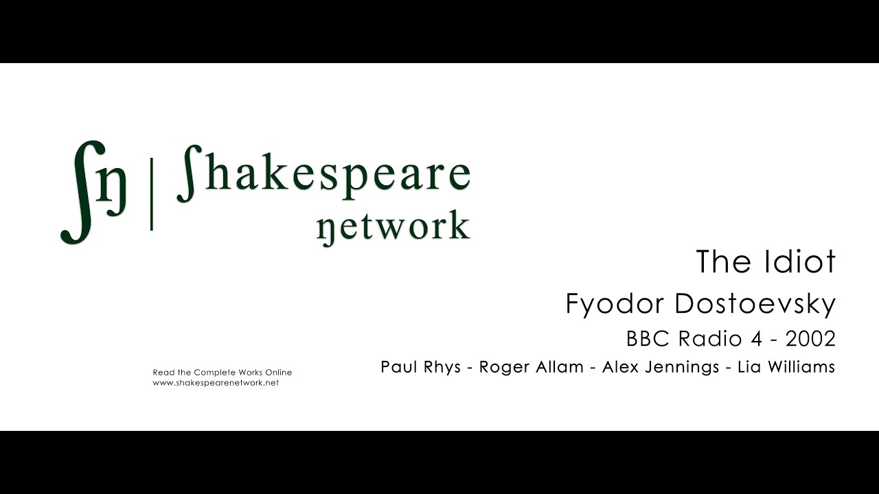 The Idiot - Dostoevsky - Paul Rhys - Roger Allam -  Alex Jennings - 2002 - 4K