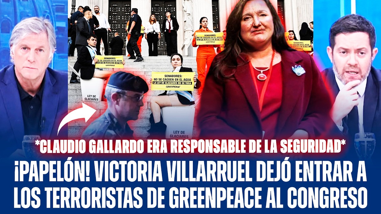 ¡PAPELÓN! VICTORIA VILLARRUEL DEJÓ ENTRAR A LOS TERRORISTAS DE GREENPEACE AL CONGRESO