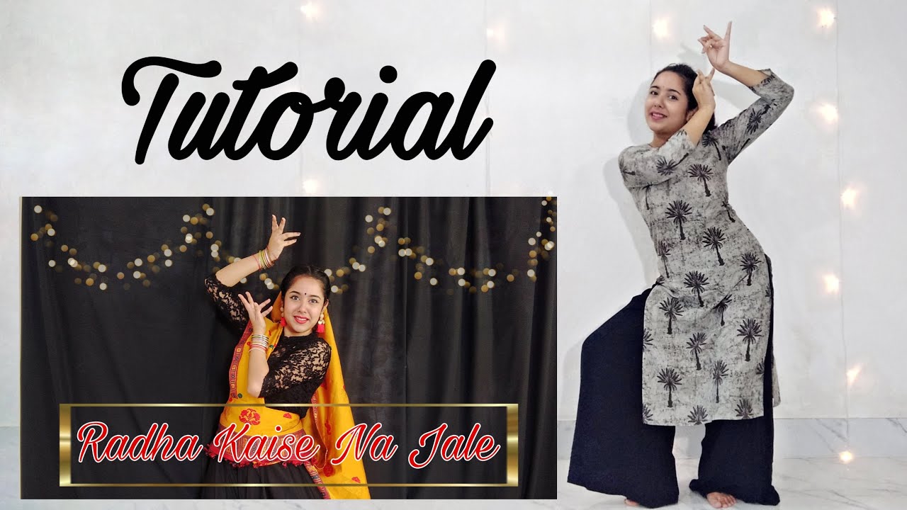 Radha Kaise Na Jale Dance Tutorial by Nayanika Bhattacharyya