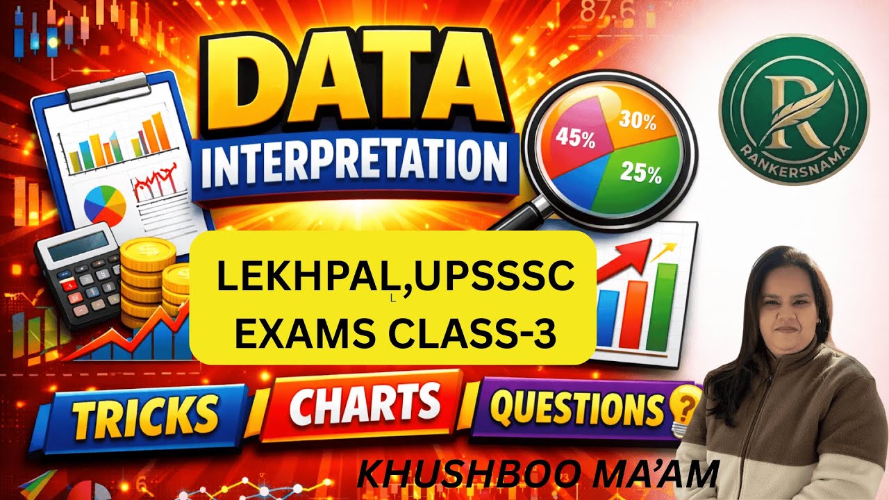 DATA INTERPRETATION-3 |BY KHUSHBOO MA'AM|#rankersnama#computer##lekhpal#uplekhpal#ompandey #iasprep