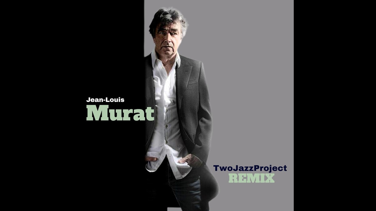 La Princesse Of The Cool By Jean Louis Murat (Two Jazz Project Remix )