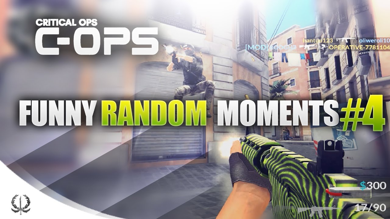 Critical Ops - Funny Random Moments #4 C-OPS