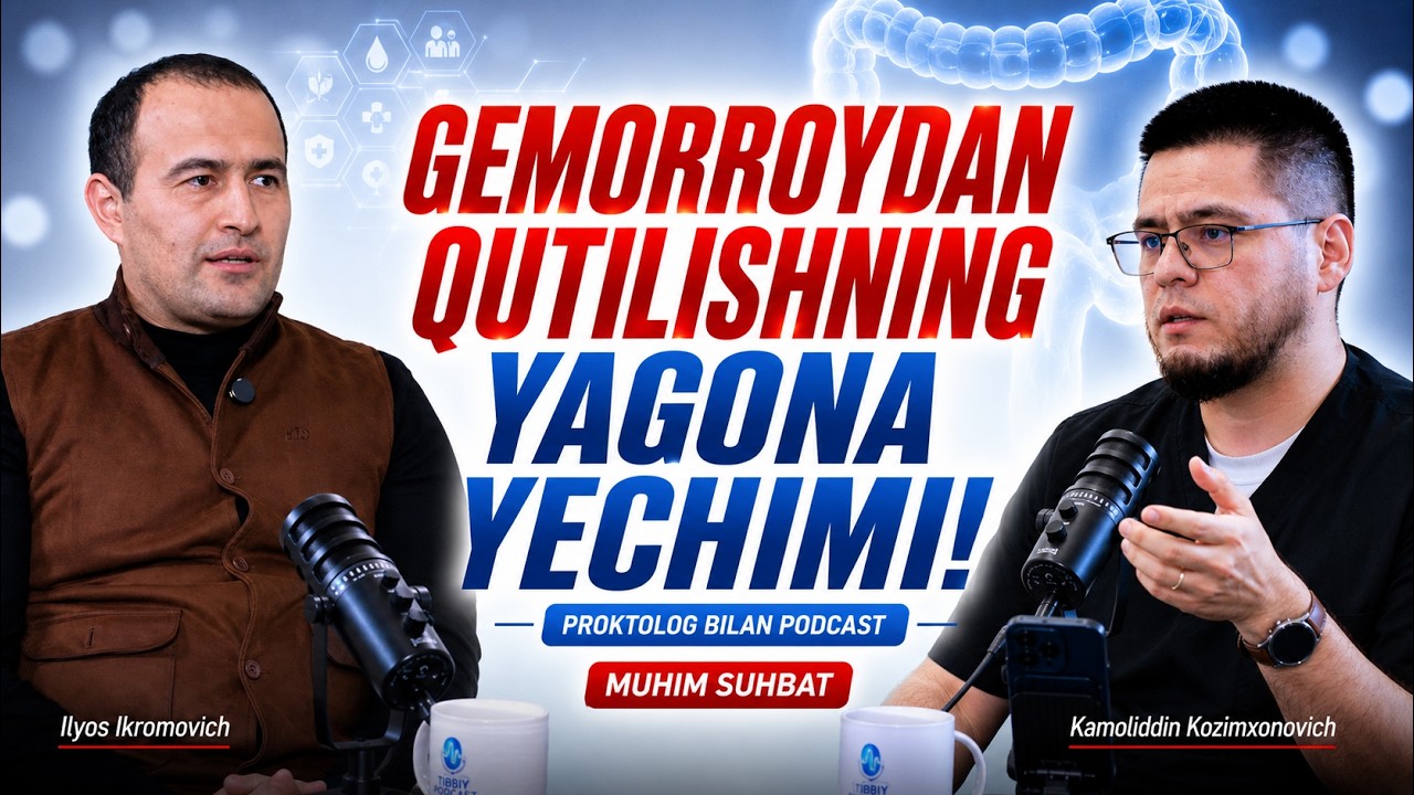 Gemоrroydan qutilishning yagona yechimi! | Proktolog bilan podcast