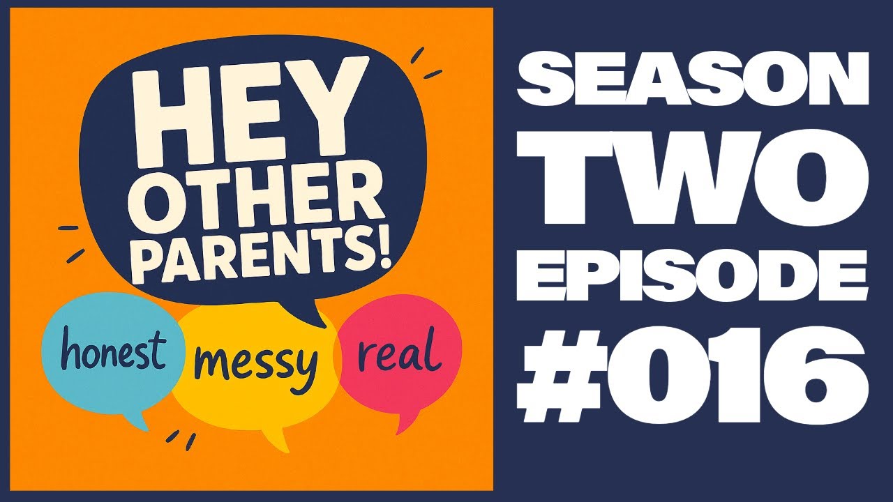 S2E16 - S02E016: Everyday Parenting Struggles: From Mealtime Meltdowns to Screen Time Negotiations